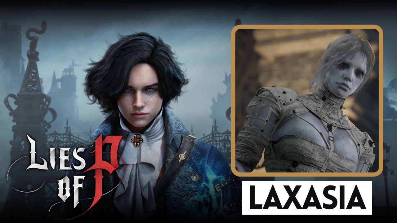 Laxasia, The Complete | Lies of P Solo Boss Fight - YouTube