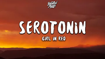 girl in red - serotonin (Lyrics)