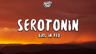 girl in red - serotonin (Lyrics)