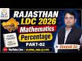 Rajasthan LDC 2026 Mathematics Percentage Part 02 by Deepak Sir