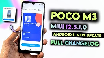 Poco M3 MIUI 12.5.1.0 Android 11 New Update Full Changelog | Poco M3 Android 11 Update