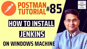 Postman Tutorial #85 - How to Install Jenkins on Windows Machine