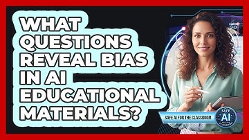 What Questions Reveal Bias In AI Educational Materials?