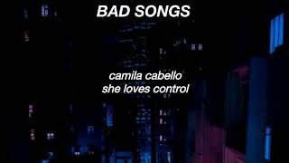 camila cabello // she loves control (tradução)