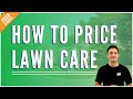 How to Price Lawn Care Services (2020 Update)