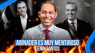 LUIS ABINADER ES MUY MENTIROSO - LENIN SANTOS | SHOW DE NELSON