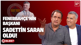 Canli Fenerbahçenin Yeni Başkanı Sadettin Saran Oldu