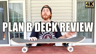 Plan B Skateboard Deck Review