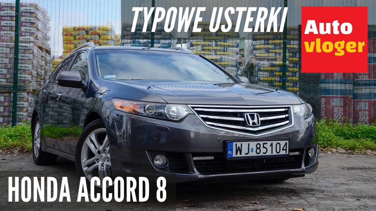 Honda Accord 8 typowe usterki YouTube