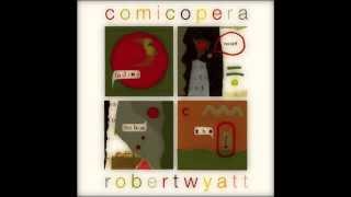 Robert Wyatt - Pastafari