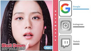 How Would Apps Sing Shut Down by BLACKPINK (Line Distribution) KOFI REQUESTED