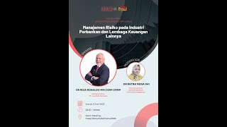 Manajemen Risiko pada Industri Perbankan dan Lembaga Keuangan Lainnya-Dr. Reza Ronaldo
