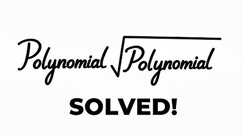Division Algorithm for Polynomials | Step-by-Step Explanation 