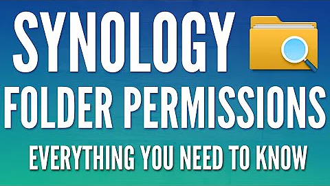 How to Manage Folder Permissions on a Synology NAS