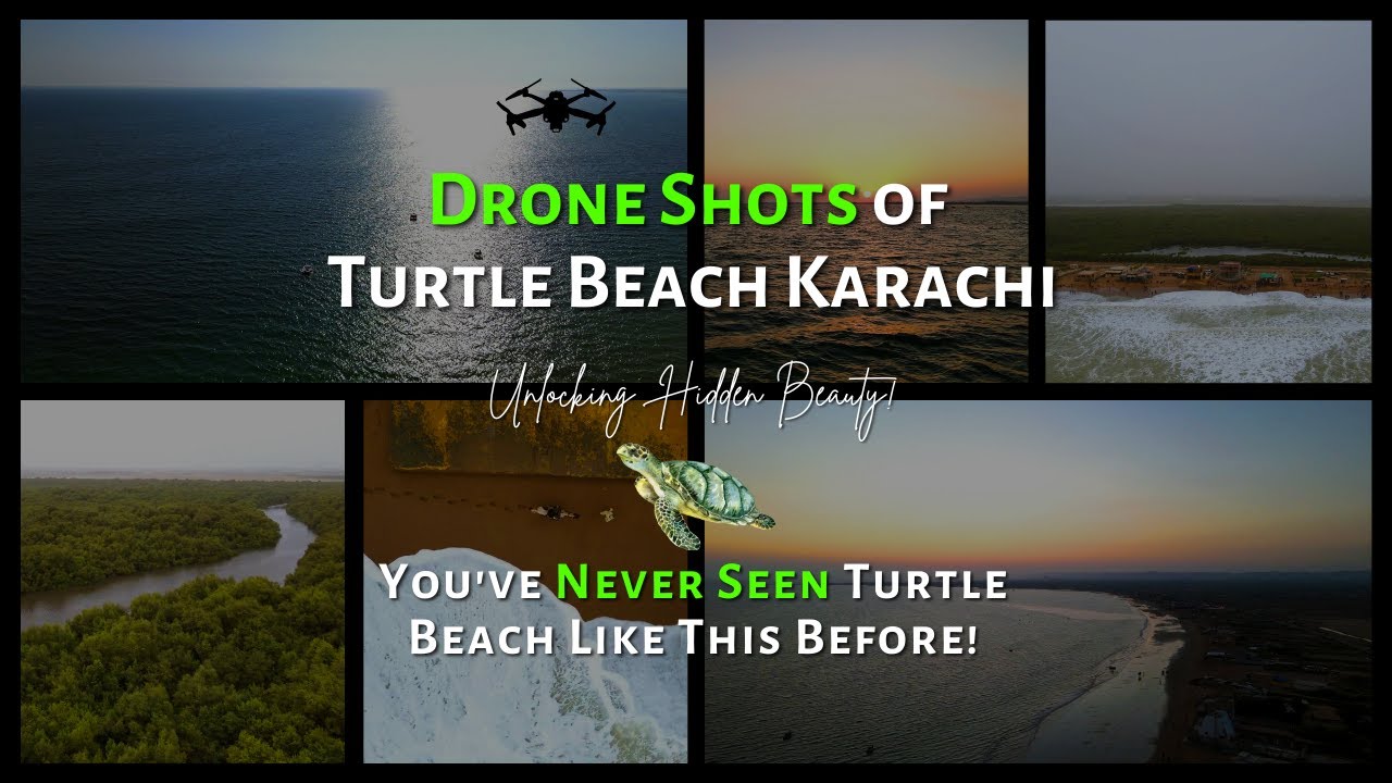 Turtle Beach Karachi | Mesmerizing Beauty You Won't Believe 😱| Drone Shots in 4K Ultra HD