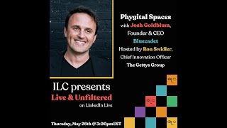 LinkedIn Live &amp; Unfiltered with Josh Goldblum