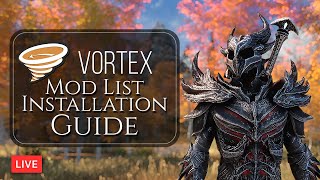 Updated Complete High End Skyrim Se Mod List Installation With Vortex Live Youtube