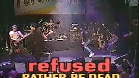 Refused - Rather Be Dead (P3 Popstad Umeå 1997)