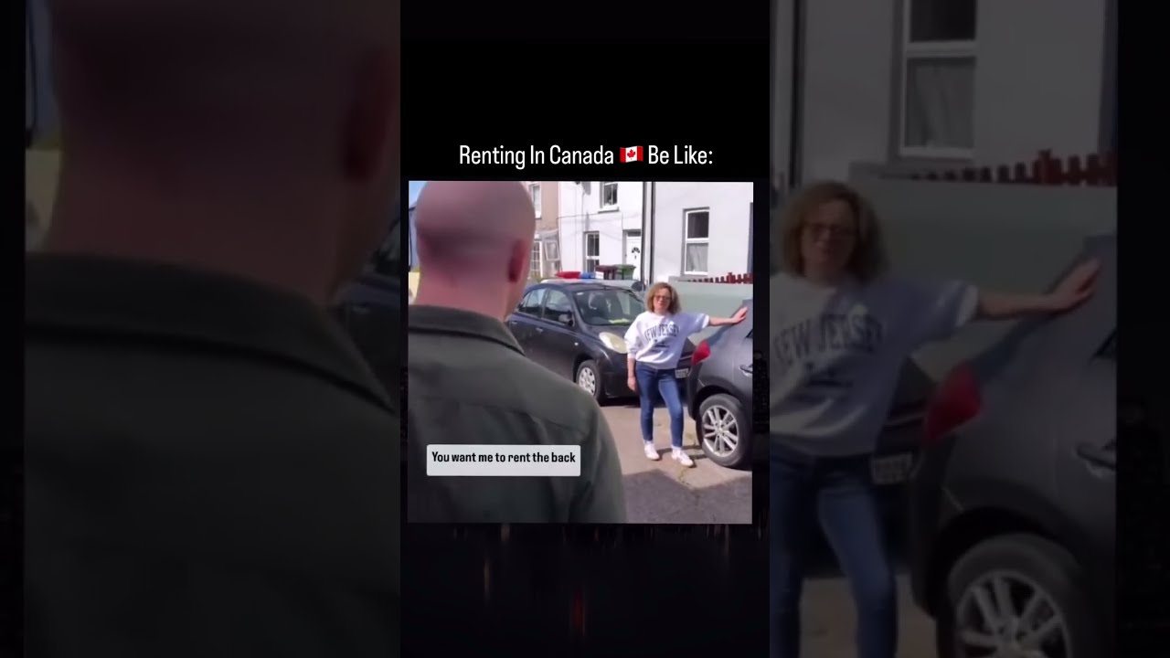 SAD REALITY Renting In Canada Be Like Soon Usa Uk Australia Realestate Reels Funny