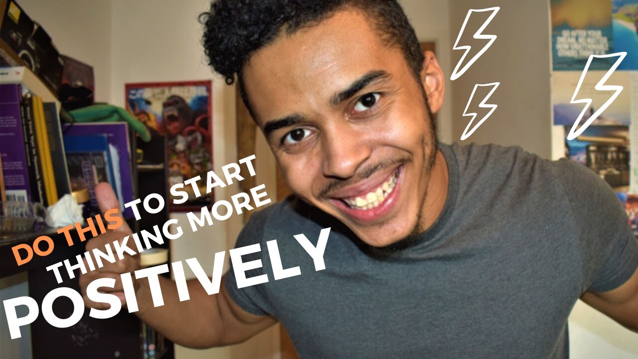 The Power Of Positive Thinking | 6 Tips To HARNESS Positive Thoughts