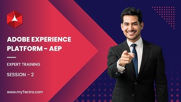 Adobe Experience Platform [AEP] Training - Tutorial 2 - Introduction Online Demo Session - myTectra