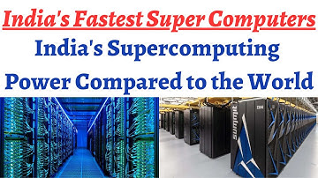 Most Powerful Supercomputers of India, AIRAWAT & Others, India