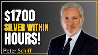 $1700 SILVER PRICE ALERT – PETER SCHIFF WARNING! GOLD & SILVER HOLDERS MUST WATCH NOW
