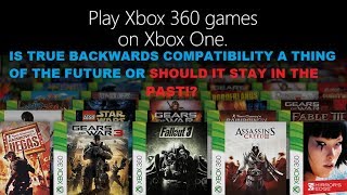 TRUE BACKWARDS COMPATIBILITY IS IT THE FUTURE OR PAST?