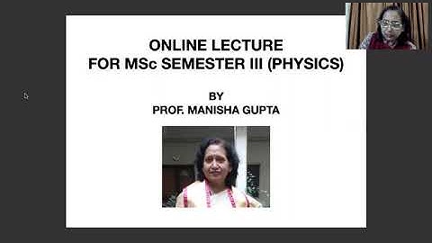 Concept of Superconductivity(Part II) by Prof. Manisha Gupta, Physics Department, Lucknow University