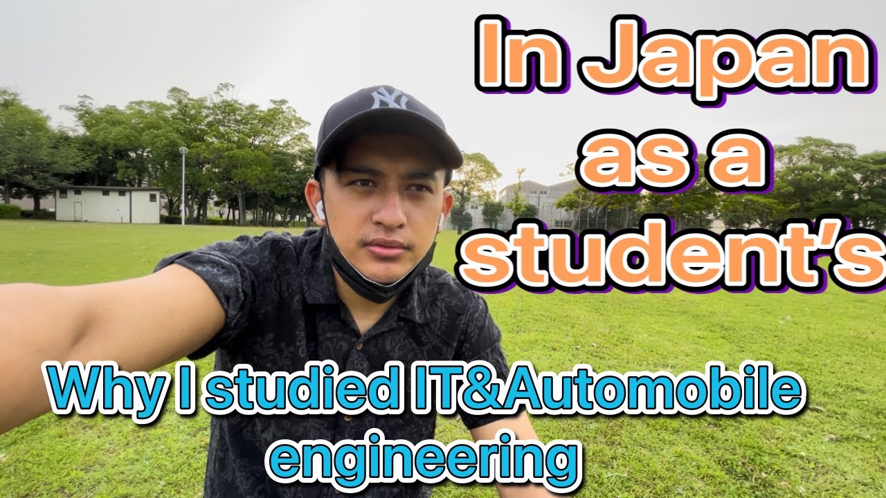 About my study in Japanwhy i choose automobile engineering 2022