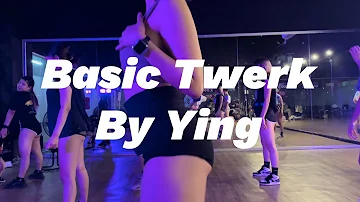 Twerk Basic | Choreography by Ying | 99 Percent : iTwerk (She Twerk)