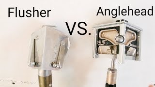 Drywall Anglehead vs Flusher