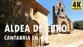 Aldea de Ebro - Cantabria en 4K