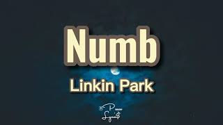 Linkin Park- Numb (Lyrics)