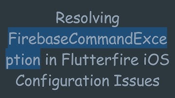 Resolving FirebaseCommandException in Flutterfire iOS Configuration Issues