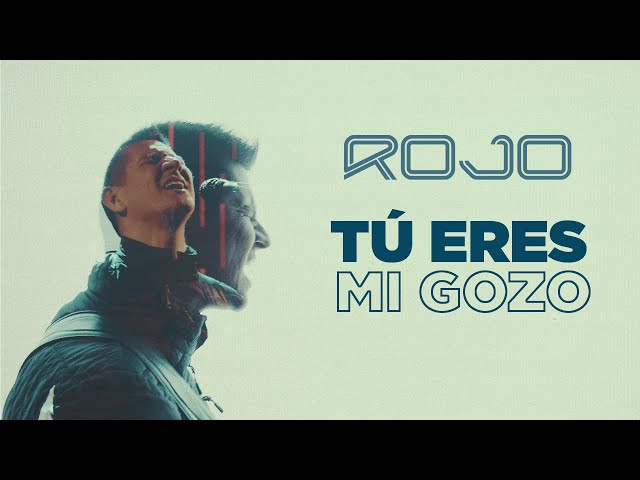 Rojo - Tu eres mi gozo