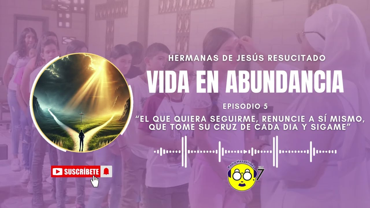 EP. 5 | Cuaresma, un nuevo camino de conversión y vida