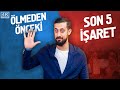 ÖLMEDEN ÖNCEKİ SON 5 İŞARET - Ölümün Yaratılması | Mehmet Yıldız