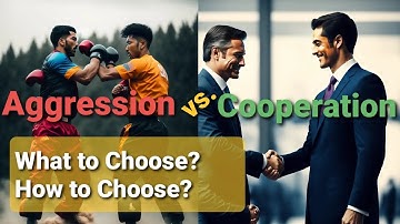 Aggression vs. Cooperation | Cooperation vs Competition Social Psychology