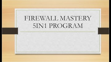 5IN1 FIREWALL-MASTERY DEMO-DAY1-30-11-23