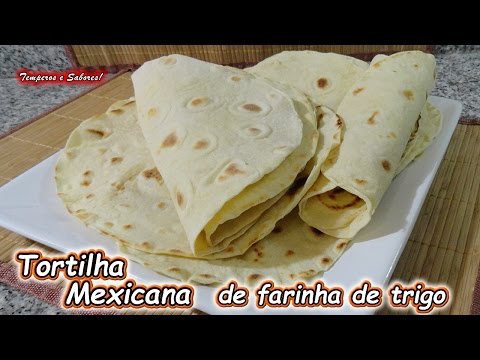 Vídeo: Como Fazer Tortilhas Mexicanas