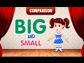 Big And Small Comparison For Kids Learn Pre School Concepts With Siya Part 1 Big And Small Comparison For Kids Learn Pre School Concepts With Siya Part 1