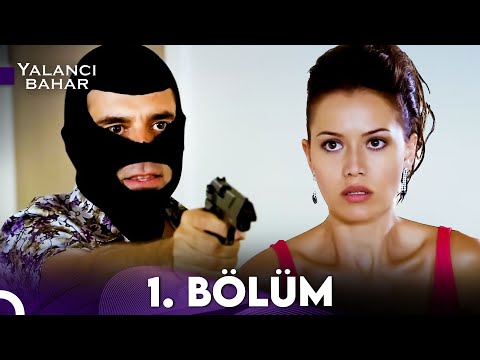 Yalancı Bahar 1.Bölüm