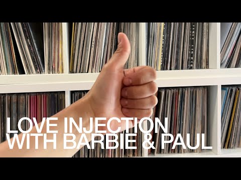 LOVE INJECTION WITH BARBIE & PAUL @TheLotRadio 04-19-2025