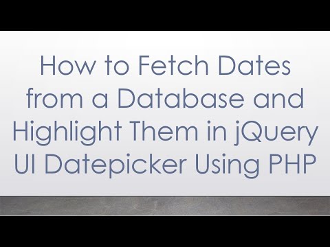 How to Fetch Dates from a Database and Highlight Them in jQuery UI Datepicker Using PHP