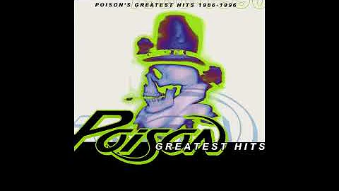 Poison - Greatest Hits 1986-1996 (Full Album)