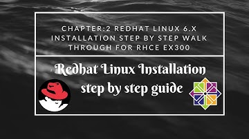 Chapter 2 Red Hat Linux 6 x Installation Step by step walk through for RHCE EX300