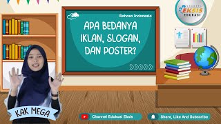 'Apa Bedanya Iklan, Slogan dan Poster' - Bahasa Indonesia