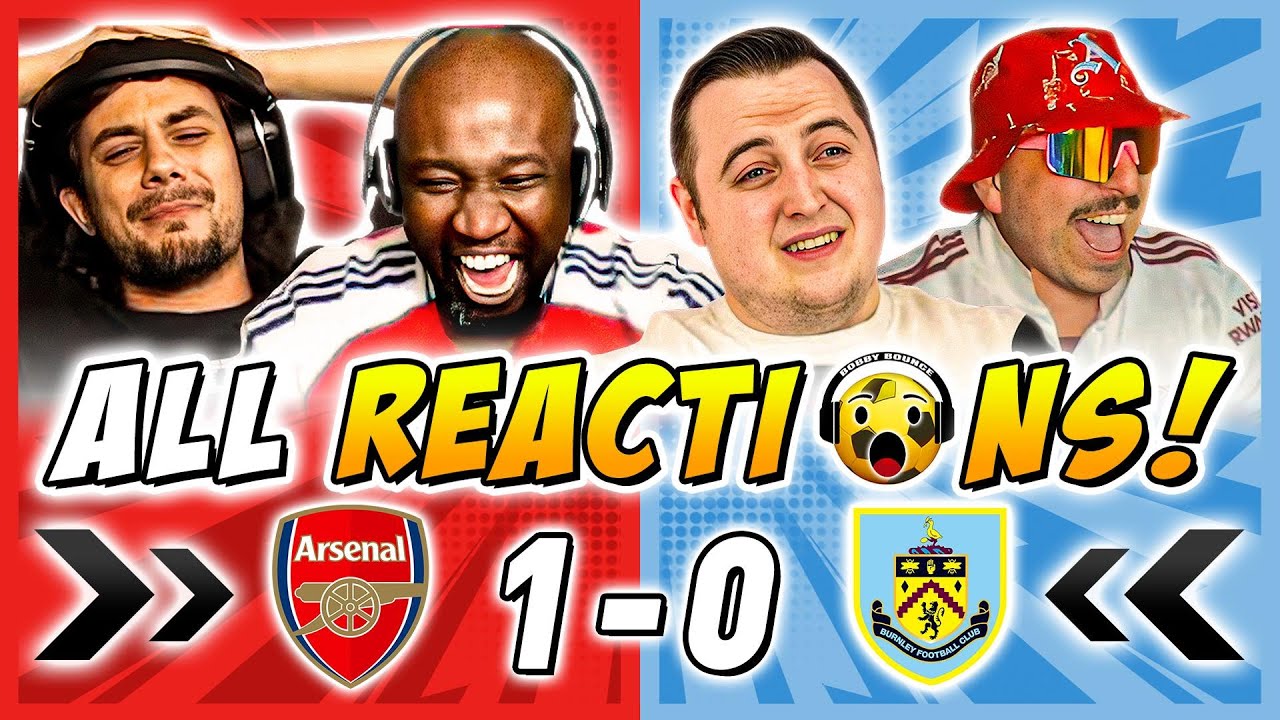 Arsenal and Rivals & Haters Fan Reactions to Arsenal 1-0 Burnley ...