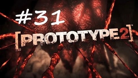 Prototype 2- walkthrough gameplay part 31 (Xbox360/PS3/PC) [HD]